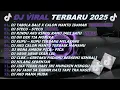 Download Lagu DJ TIKTOK TERBARU 2025-🎵DJ TABOLA BALE  🎵DJ UBUR - UBUR IKAN LELE  FULL ALBUM