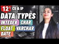 DataTypes In MySQL Class 12 CS IP