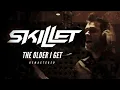 Download Lagu SKILLET - THE OLDER I GET (REMASTERED 4K) official music video