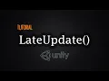 C LateUpdate in Unity - Beginner Scripting Tutorial