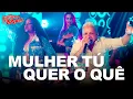 Download Lagu MULHER TÚ QUER O QUÊ - Forró Cintura de Mola - Pisadinha da Roça Ao Vivo
