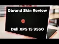 Dbrand Skin Review For Dell XPS 15 9560