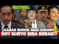 KABAR BURUK BAGI JOKOWI,GARA-GARA INI ROY SURYO BISA BEBAS!!