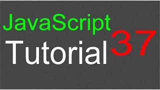 JavaScript Tutorial for Beginners - 37
