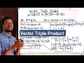 Vector Triple Product how to calculate the Vector Triple Product using shortcut