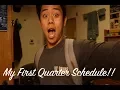 MY FIRST QUARTER SCHEDULE UC DAVIS