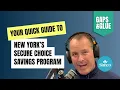Your Quick Guide to New York s Secure Choice Savings Program