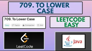 Leetcode 709 To Lower Case Easy Java Solution