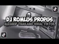 Download Lagu DJ ROMLUS PROPUN THAILAND REMIX X DANZA KUDURO VIRAL TIKTOK SLOW FULL SONG MAMAN FVNDY 2025