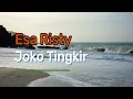 Download Lagu ESA RISTY JOKO TINGKIR (Video Lirik)