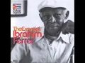 Ibrahim Ferrer - Aquellos Ojos Verdes