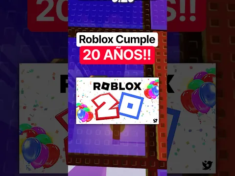 ROBLOX CUMPLE 20 AÑOS!! 🎂