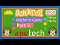 Advanced Scratch Tutorial How to Create A Scrolling Platform Game Part 5