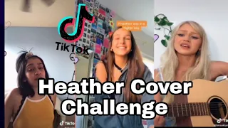 heather cover challenge tiktok compilation 2020
