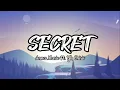 Secret- Anna Marie Ft. YK Osiris (Lyrics)