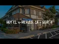 Motel 6-Merced CA - North Review