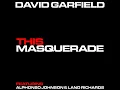This Masquerade (feat. Alphonso Johnson & Land Richards) - David Garfield