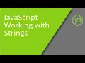Working with Strings Learn Javascript Fundamentals with Sabio Javascript Training - 17