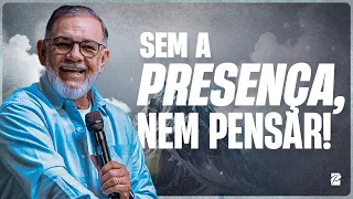 Sem a Presença, Nem Pensar! // Sabá Liberal