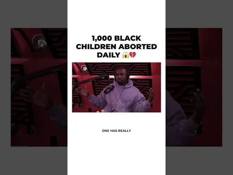 Kanye: '1,000 Black Children Aborted Daily' - Is This Genocide?