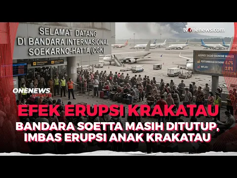Bandara Soetta Masih Ditutup Hingga Senin Siang, Ratusan Penumpang Terlantar