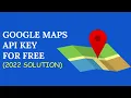 Create Google Maps API KEY for Free in 2022 part How to Create Google Credentials GeoDev