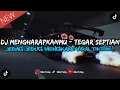 Download Lagu DJ MENGHARAPKANMU - TEGAR SEPTIAN JEDAG JEDUG MENGKANE VIRAL TIKTOK!! [BOOTLEG] || RAKA FVNKY