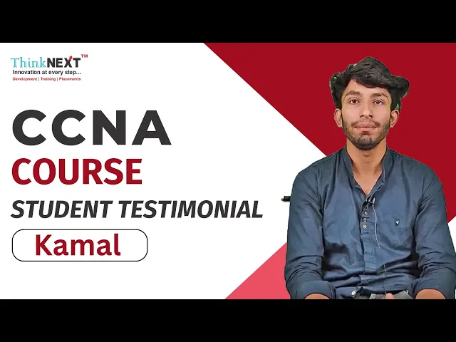 Student Testimonial for CCNA Course - Kamal