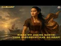 Download Lagu Kisah Nyi Ageng Mantri | Pahlawan Pelabuhan Tuban yang Disembunyikan Sejarah!