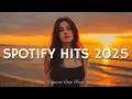 Lagu Trending Songs 2025 🎧 | Viral TikTok Hits | Top Hits Spotify 2025 | Music 2025 New Songs