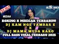 Download Lagu DJ MBECAK BOXING KARO MEDAN !!! KAM NGE TAMBAR E X MAMA MUDA KARO VIRAL FULL BASS TERBARU 2025