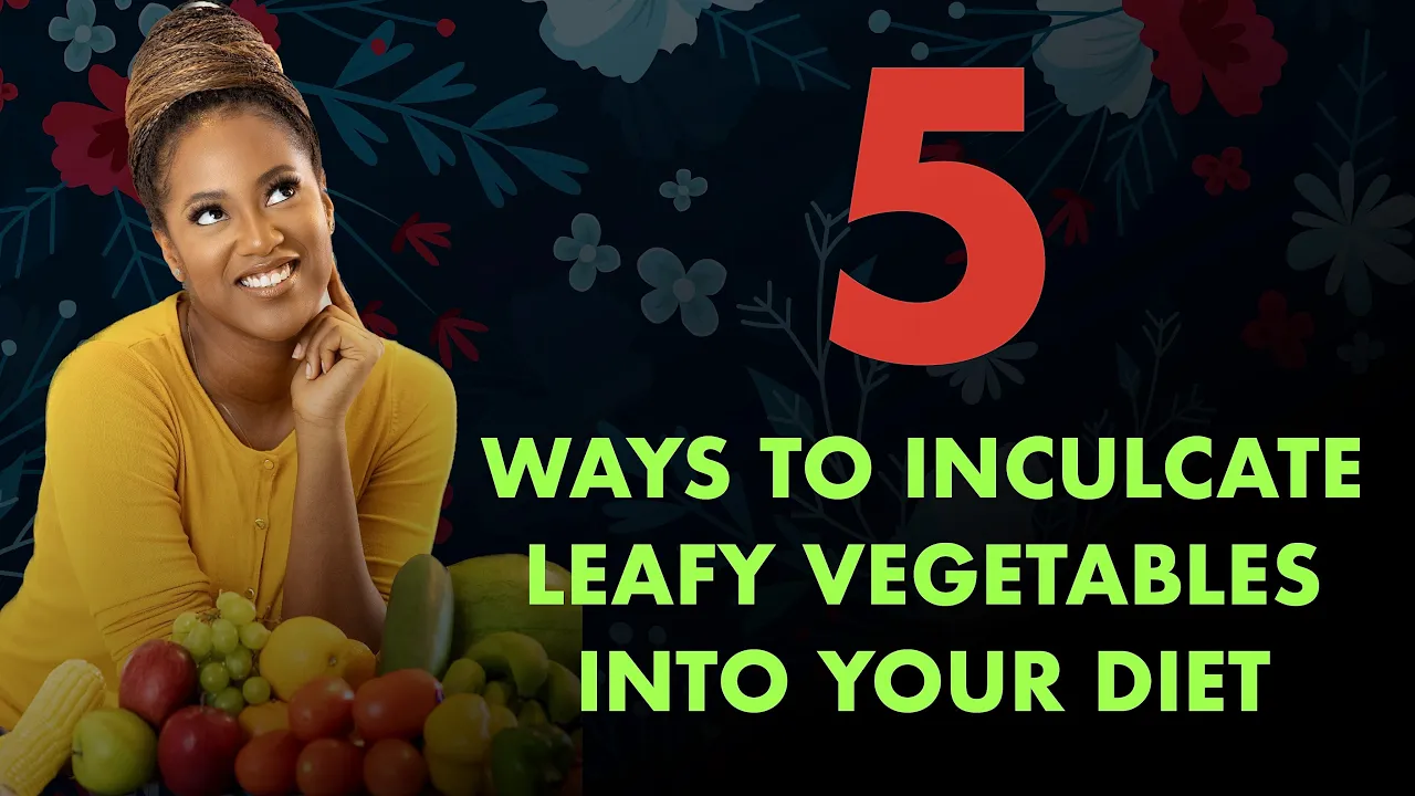 5 Ways To Inculcate Leafy Vegetables Into Your Meals + How to Store Your Vegetables to Last Longer