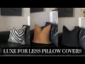 HOUSE TO HOME BUDGET FRIENDLY FALL PILLOW COVERS CB2 VS AMAZON DUPES LUXE LOOK FOR LESS