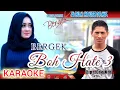 Karaoke Bergek - BOH HATE 3 (VERSION)
