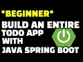 90 Minutes to a Complete Java Spring Boot TODO App Beginner Project Unlocked