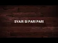 Download Lagu SLAM - SYAIR SI PARI PARI