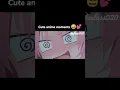 Download Lagu Best anime moments 😅💕