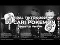 Download Lagu DJ CARI POKEMON SPEED UP VERSION