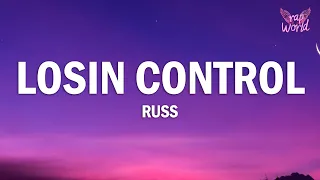 Russ Losin Control Lyrics 