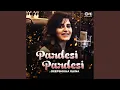 Download Lagu Pardesi Pardesi Cover By Deepshikha Raina
