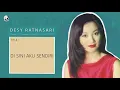 Desy Ratnasari - Disini Aku Sendiri (Official Audio)