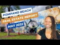 South Florida Housing Market Update - May 2022