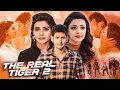 Lagu Superhit South Mahesh Babu's The Real Tiger 2 Full Movie - Kajal Aggarwal \u0026 Samantha Ruth Prabhu