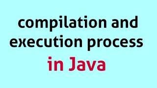 Lecture 2 Compilation and execution of Java program