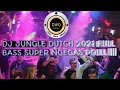 Download Lagu DJ JUNGLE DUTCH 2021 FULL BASS SUPER NGEGAS !!!