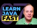 Fastest Way to Learn Java No Experience Needed