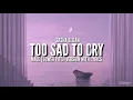 Lagu Too Sad To Cry - Sasha Sloan (Male | Lower Pitch Version With Lyrics)