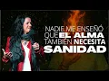 Lagu Nadie me enseñó que el alma también necesita sanidad - Ana Olondo