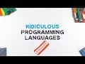 Ridiculous Programming Languages Esoteric Programming Languages