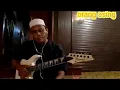 Orang asing Cip:Rhoma irama (Cover guitar) by.H.Norhansyah